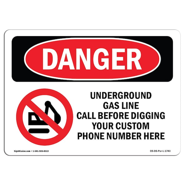 Signmission OSHA Danger Sign, 10" Height, Rigid Plastic, Underground Gas Line Call Custom Before, Landscape OS-DS-P-1014-L-1740 - main